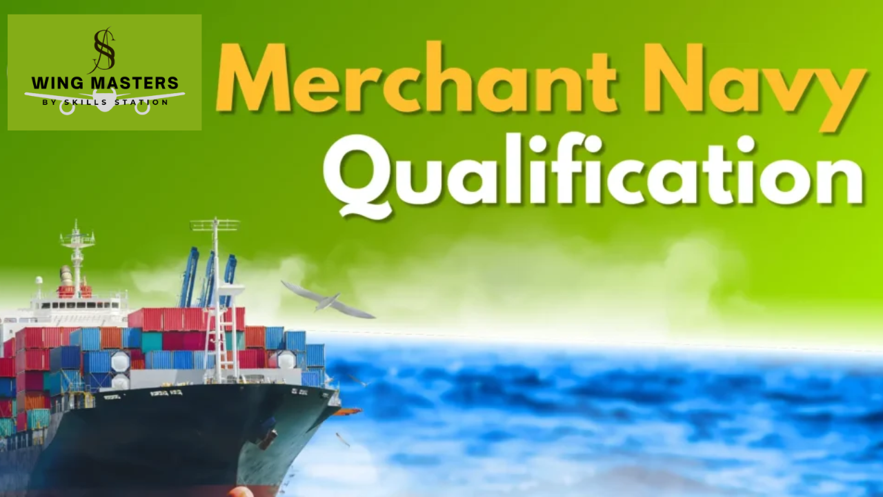 Merchant Navy Qualification