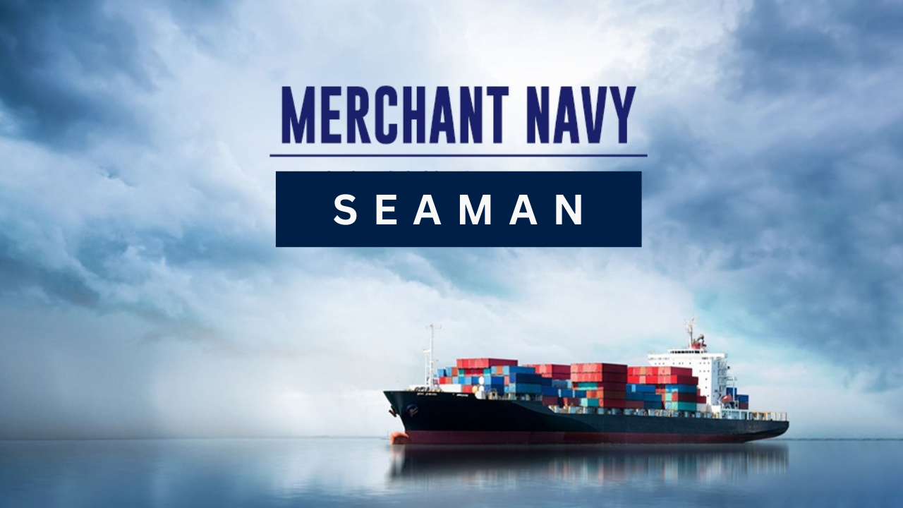 Merchant Navy Seaman