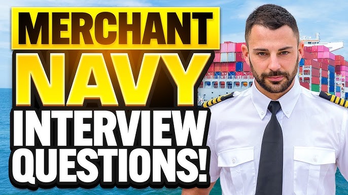 Interview Tips for the Merchant Navy