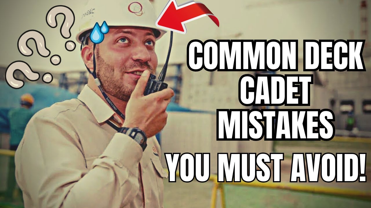 Common Mistakes Deck Cadets Make with YouTube Learning